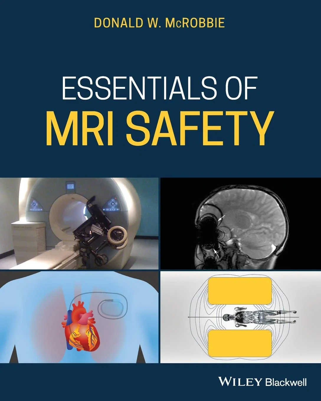 Coperta cărții "Essentials of MRI Safety" de Donald W. McRobbie