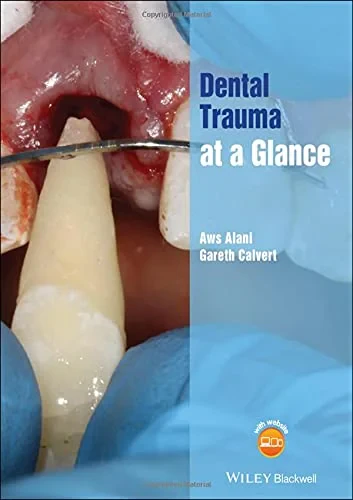 Coperta cărții "Dental Trauma at a Glance" de Aws Alani, Gareth Calvert