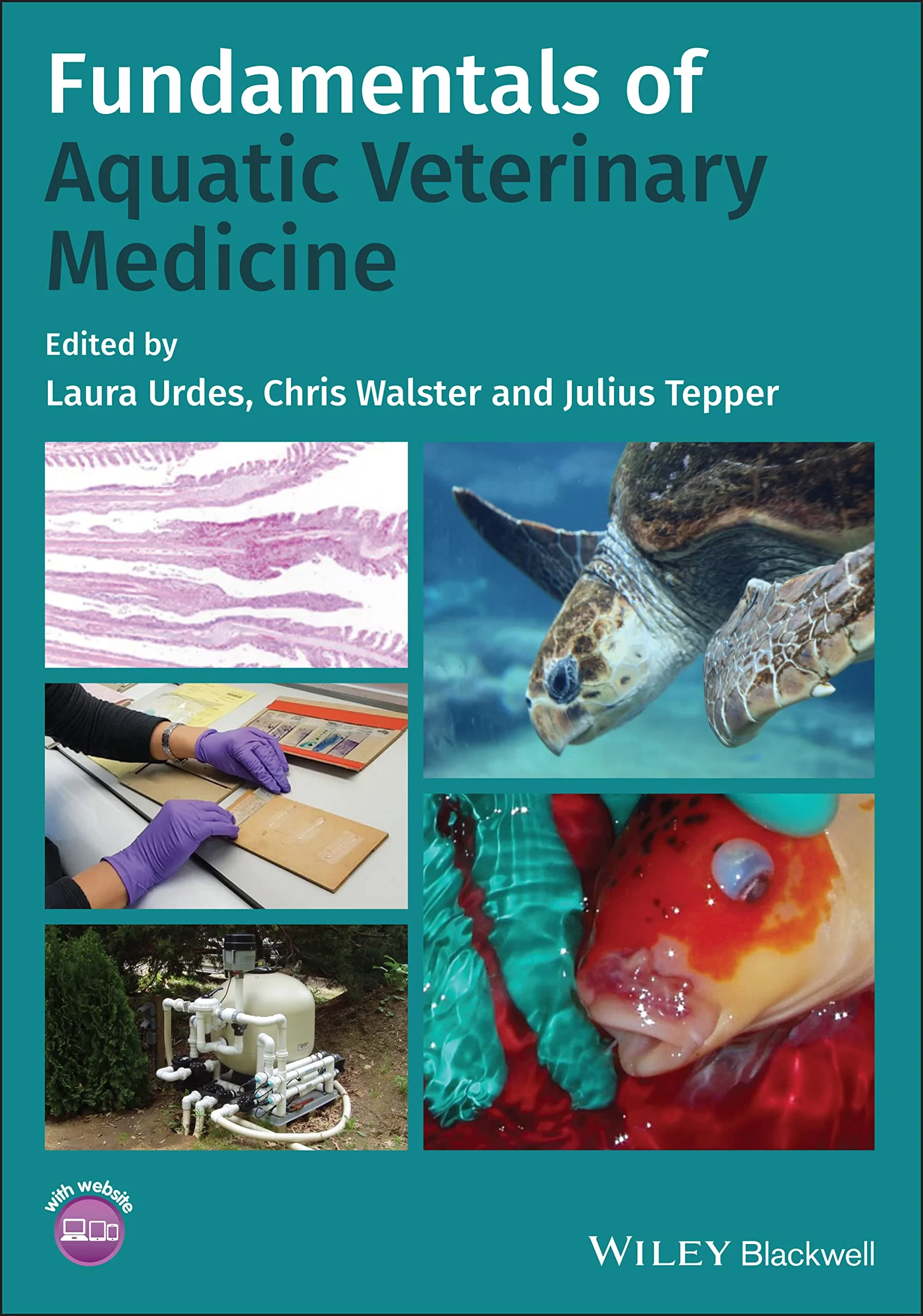 Coperta cărții "Fundamentals of Aquatic Veterinary Medicine " de Laura Urdes, Chris Walster, Julius Tepper