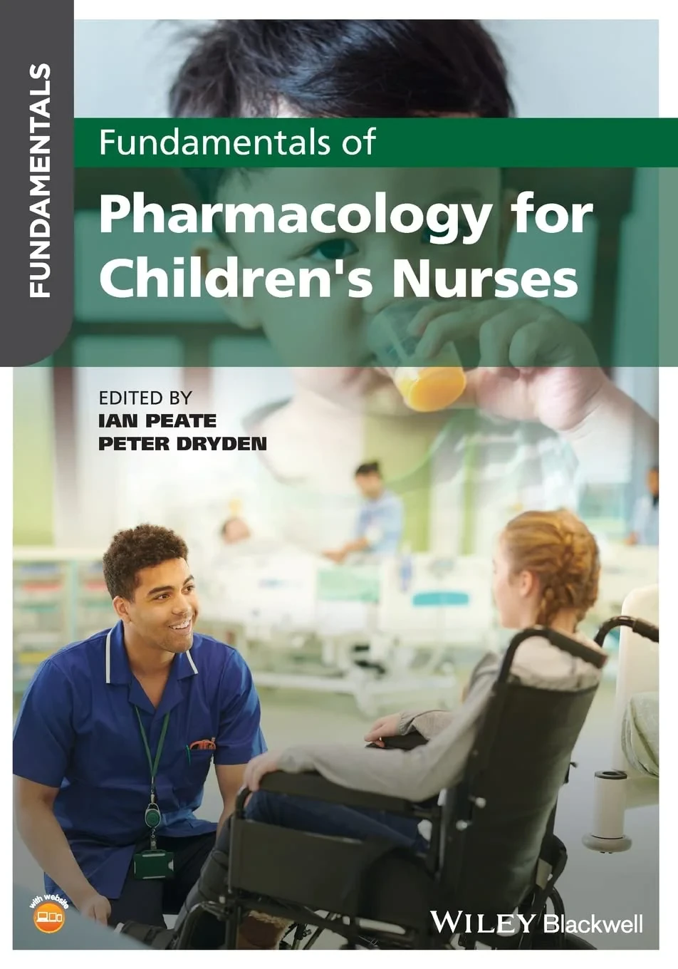 Coperta cărții "Fundamentals of Pharmacology for Children's Nurses" de Ian Peate, Peter Dryden