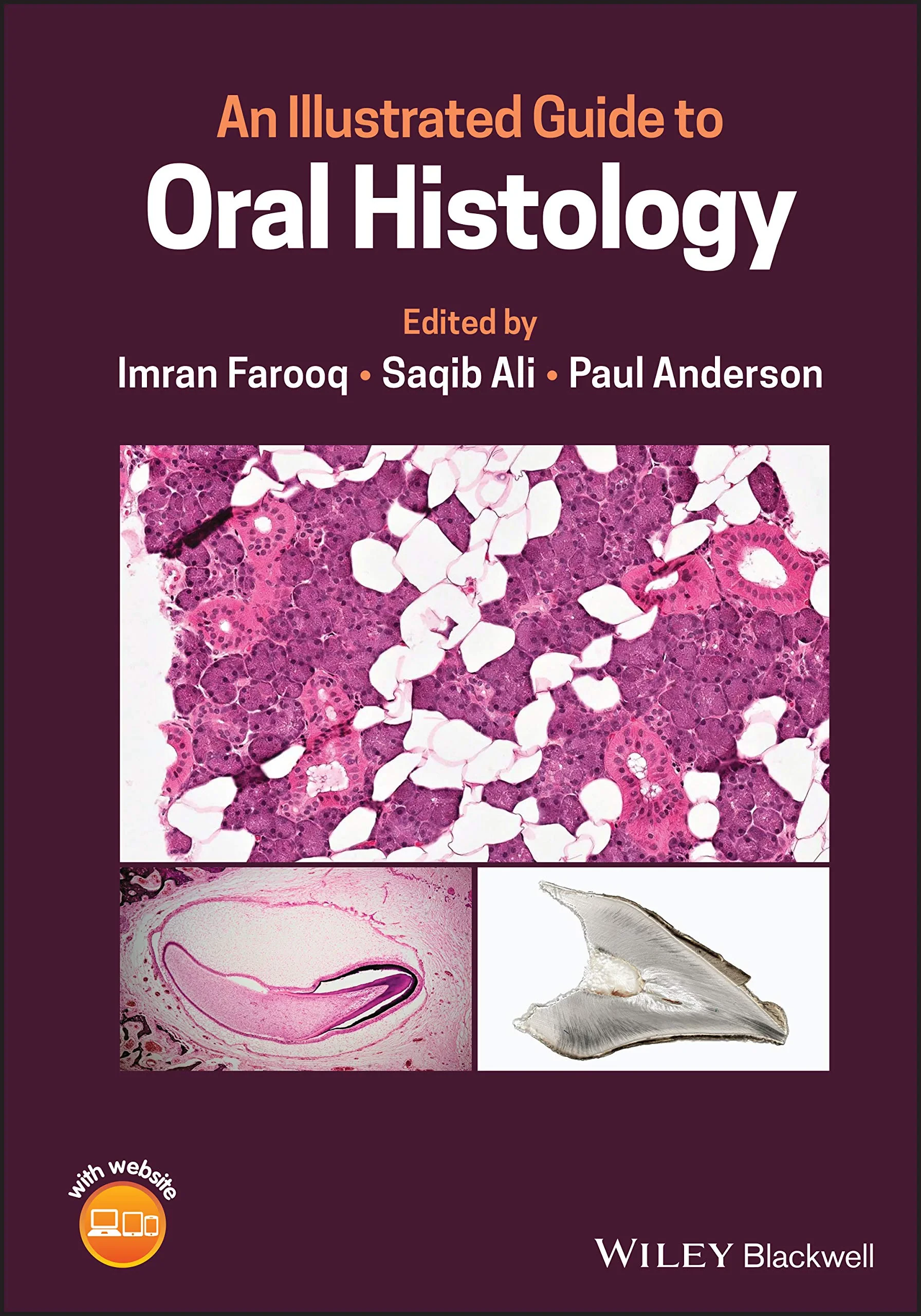 Coperta cărții "An Illustrated Guide to Oral Histology" de Saqib Ali, Imran Farooq (Editor), Paul Anderson