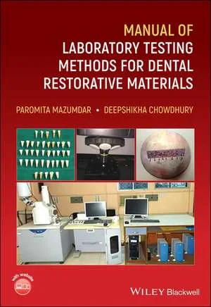 Coperta cărții "Manual of Laboratory Testing Methods for Dental Restorative Materials" de P Mazumdar