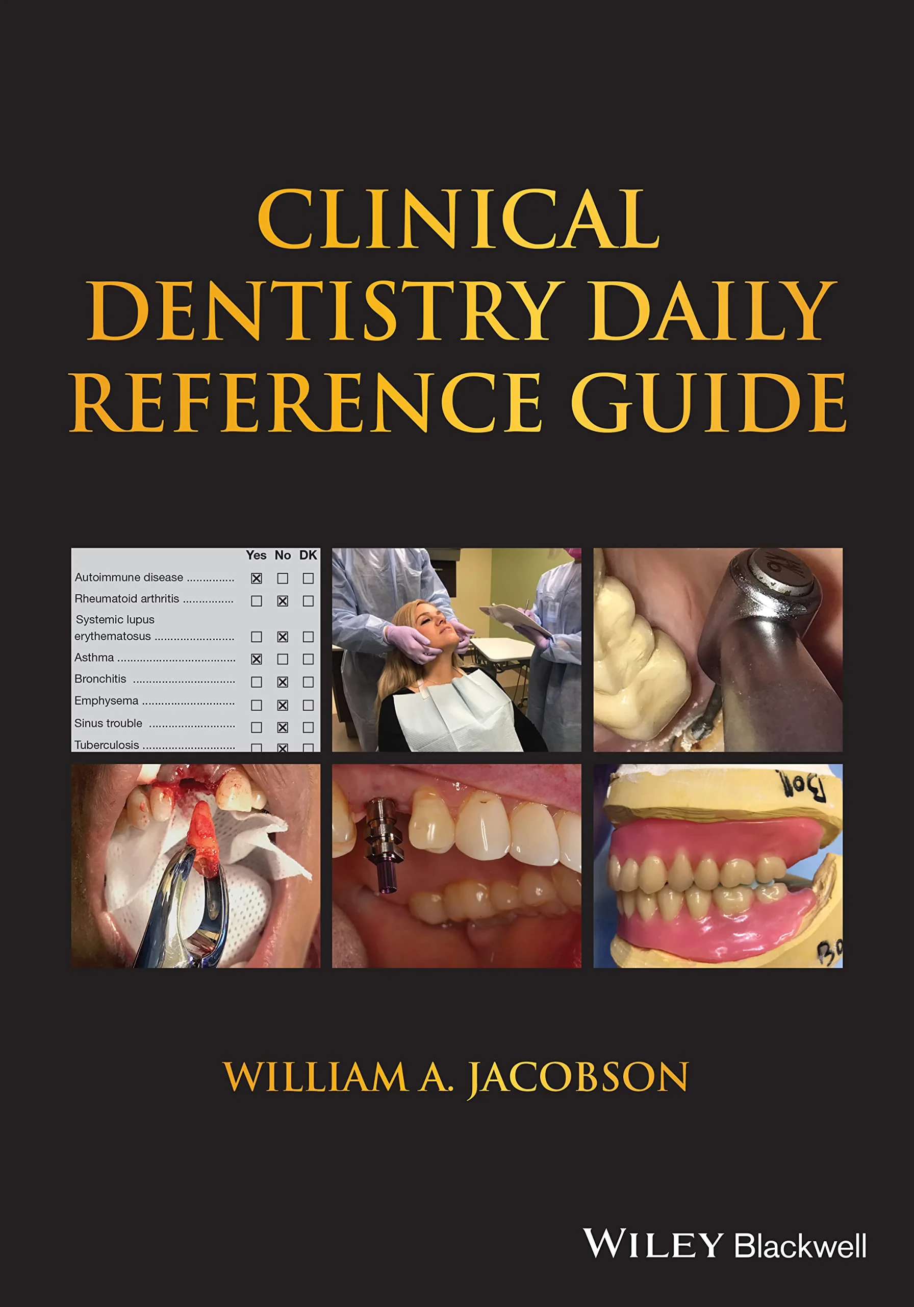 Coperta cărții "Clinical Dentistry Daily Reference Guide: A Chairside Reference to Clinical Dentistry" de Jacobson