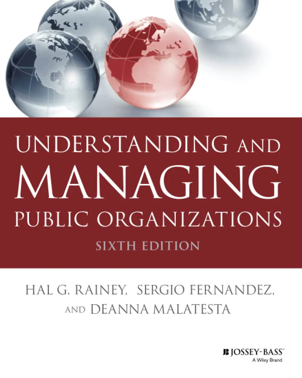 Coperta cărții "Understanding and Managing Public Organizations (Essential Texts for Nonprofit and Public Leadership and Management)" de Hal G. Rainey