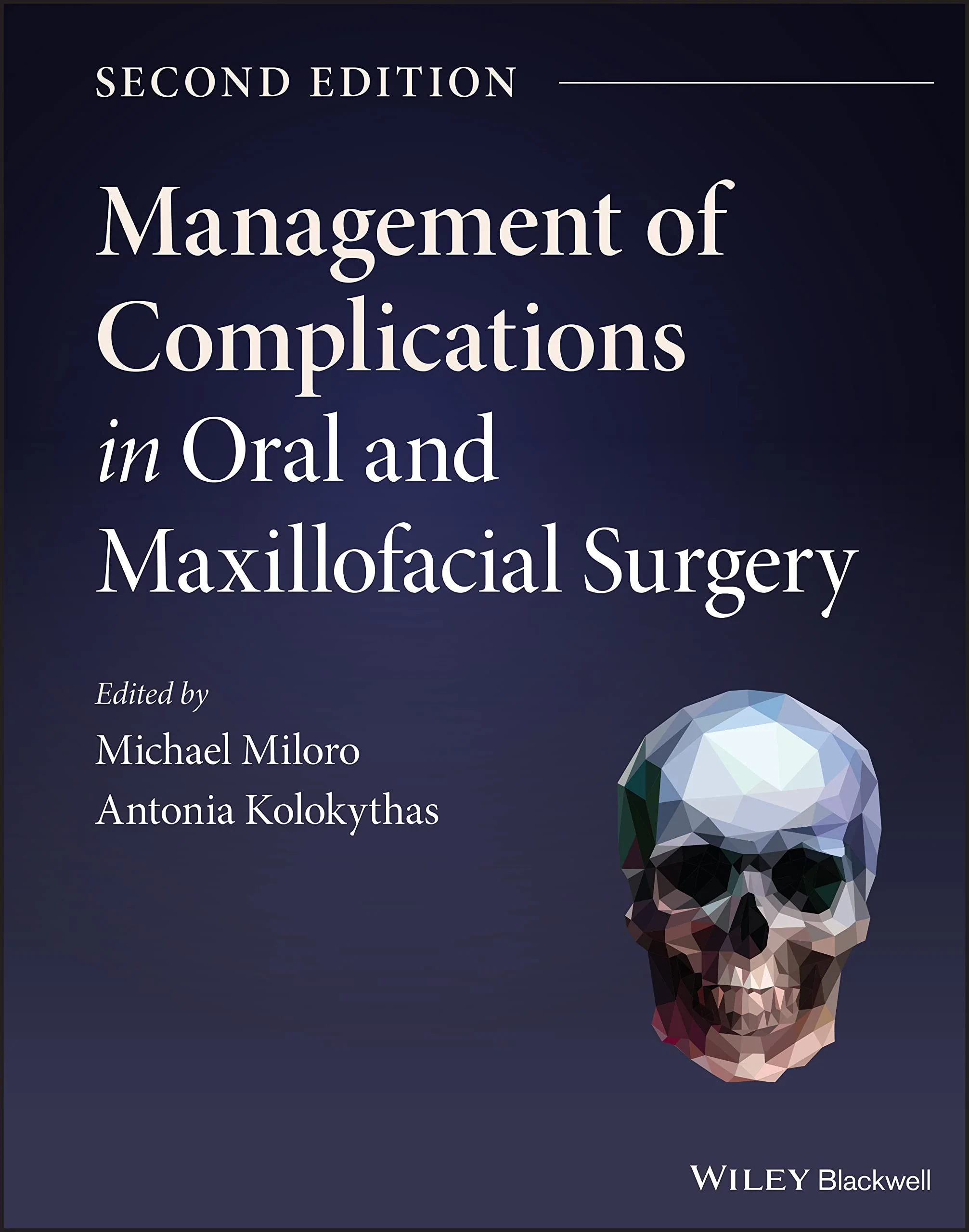 Management of Complications in Oral and Maxillofac...