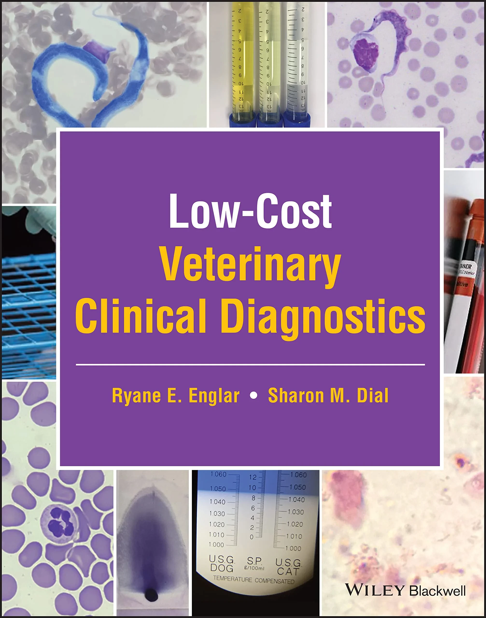 Coperta cărții "Low-Cost Veterinary Clinical Diagnostics 1st Edition" de Sharon M. Dial