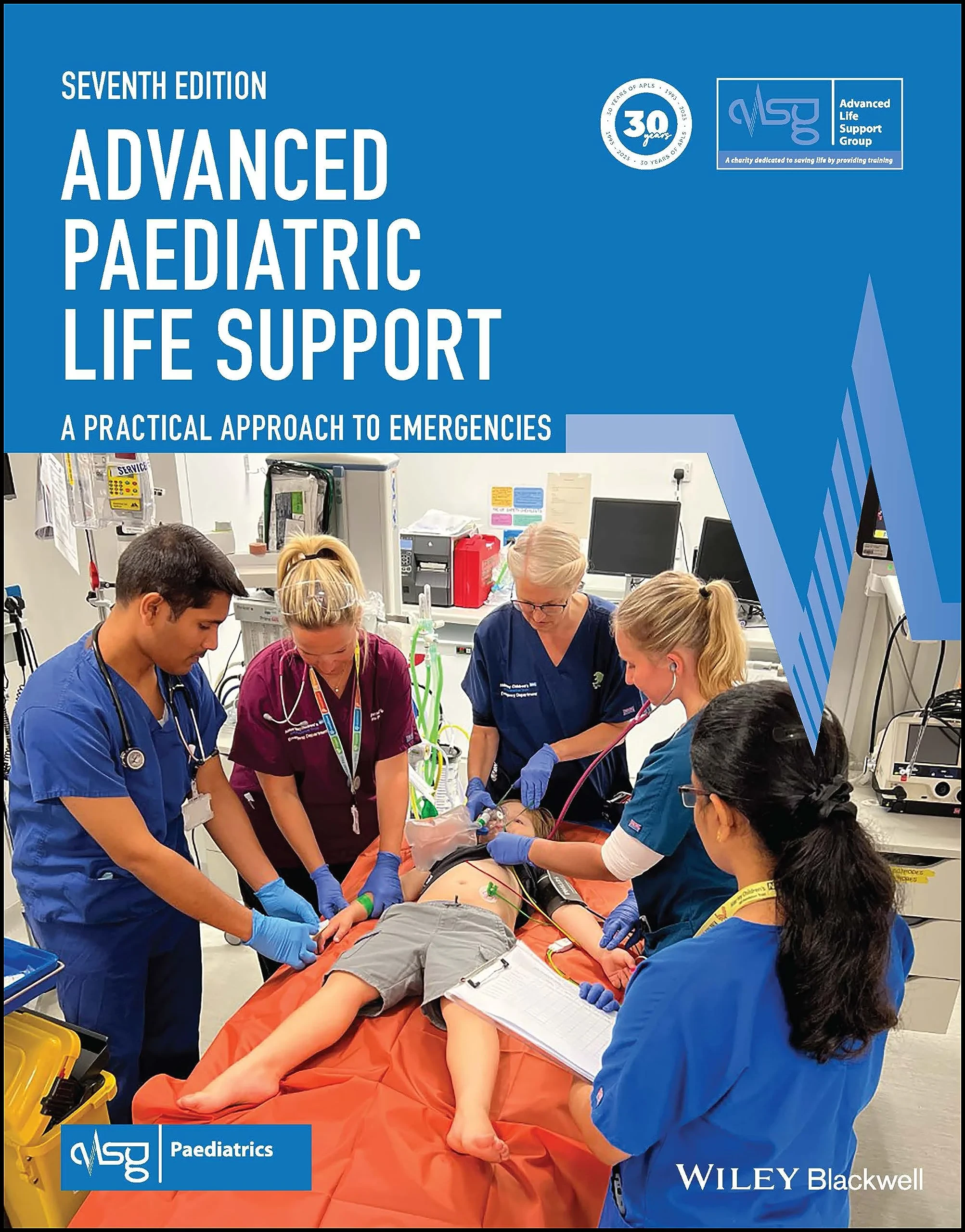 Coperta cărții "Advanced Paediatric Life Support: A Practical Approach to Emergencies" de Advanced Life Support Group (ALSG) (Editor), Stephanie Smith