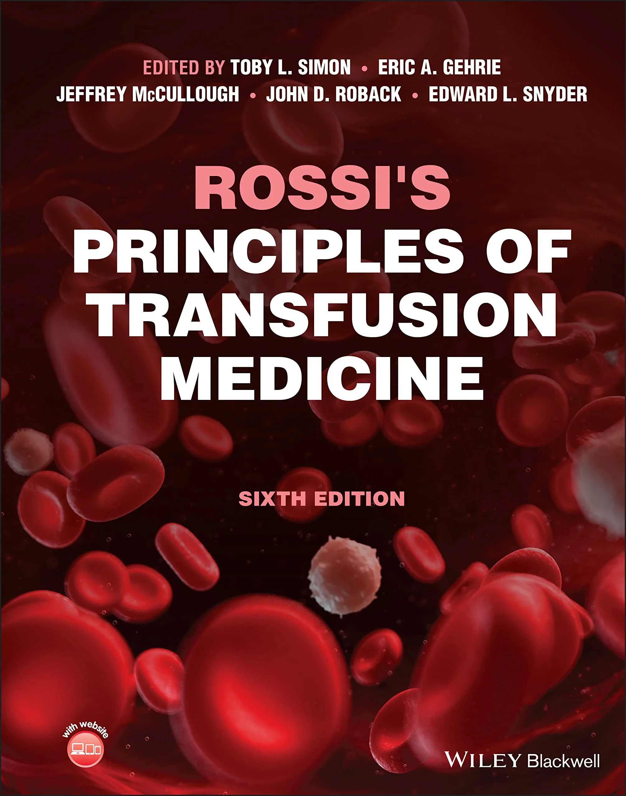 Rossi′s Principles of Transfusion Medicine 6e