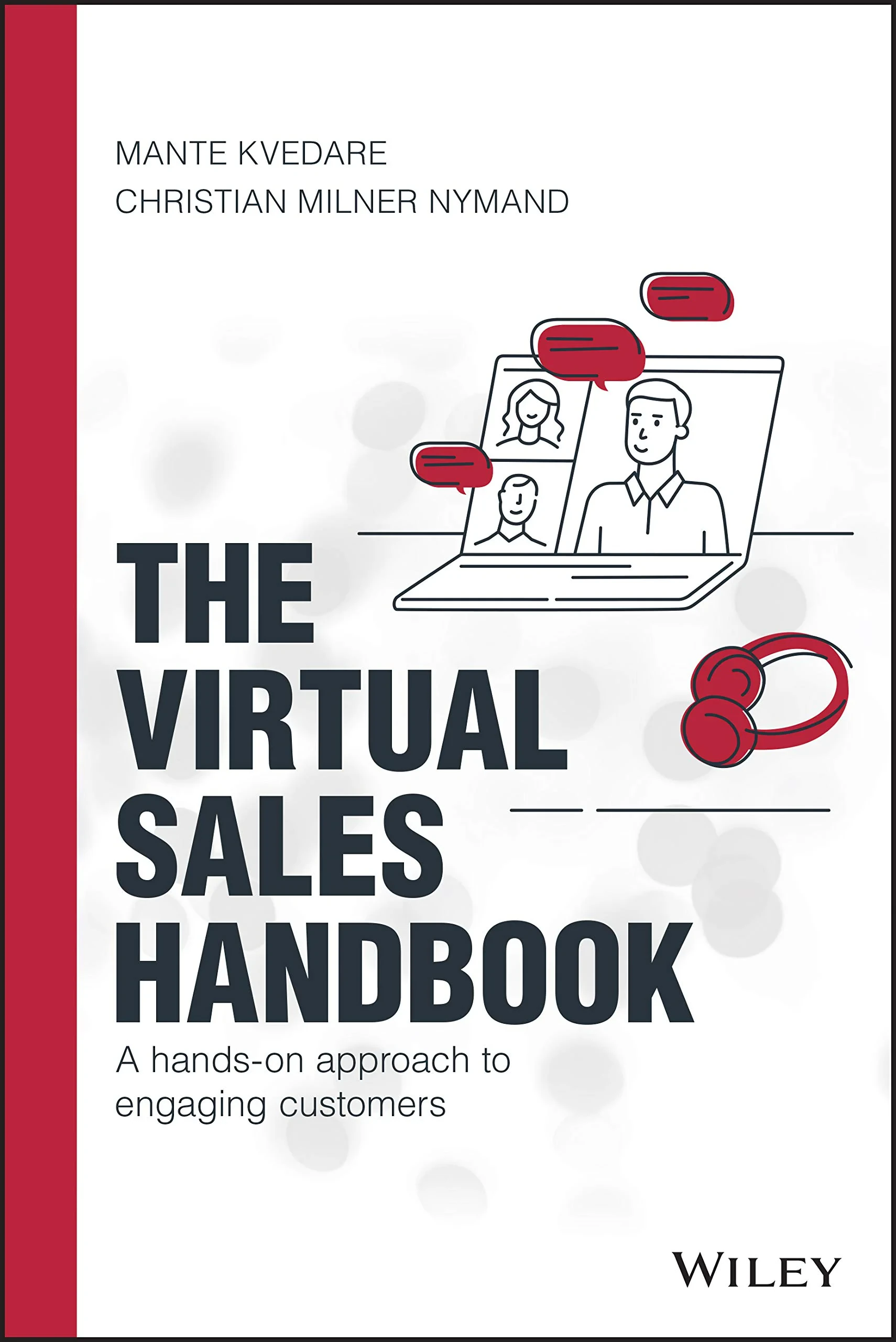 Coperta cărții "The Virtual Sales Handbook: A Hands–on Approach to Engaging Customers" de Mante Kvedare, Christian Milner Nymand