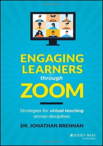 Coperta cărții "Engaging Learners through Zoom: Strategies for Virtual Teaching Across Disciplines " de Jonathan Brennan