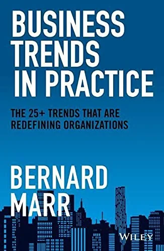 Coperta cărții "Business Trends in Practice" de B Marr