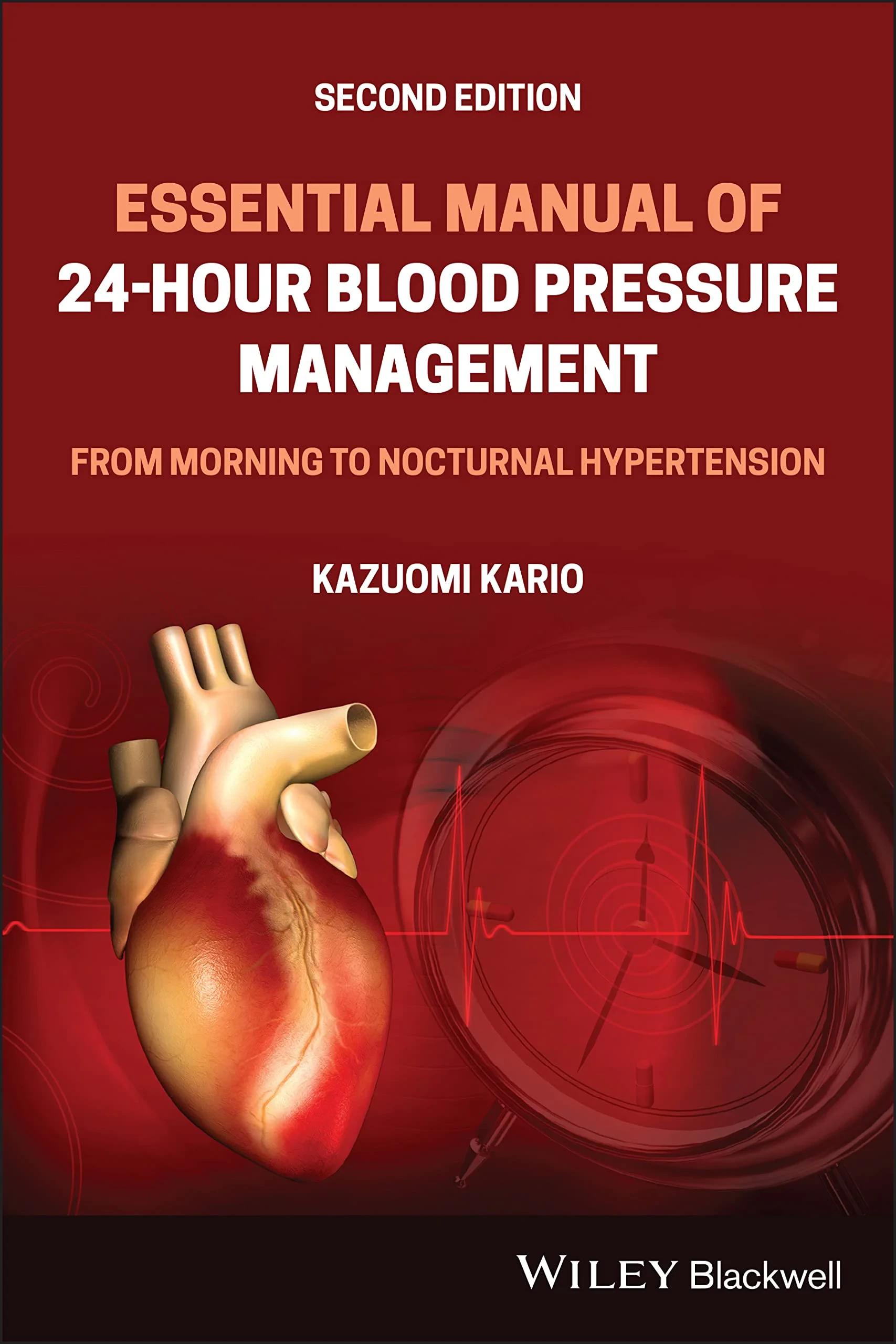 Coperta cărții "Essential Manual of 24-Hour Blood Pressure Management" de Kazuomi Kario