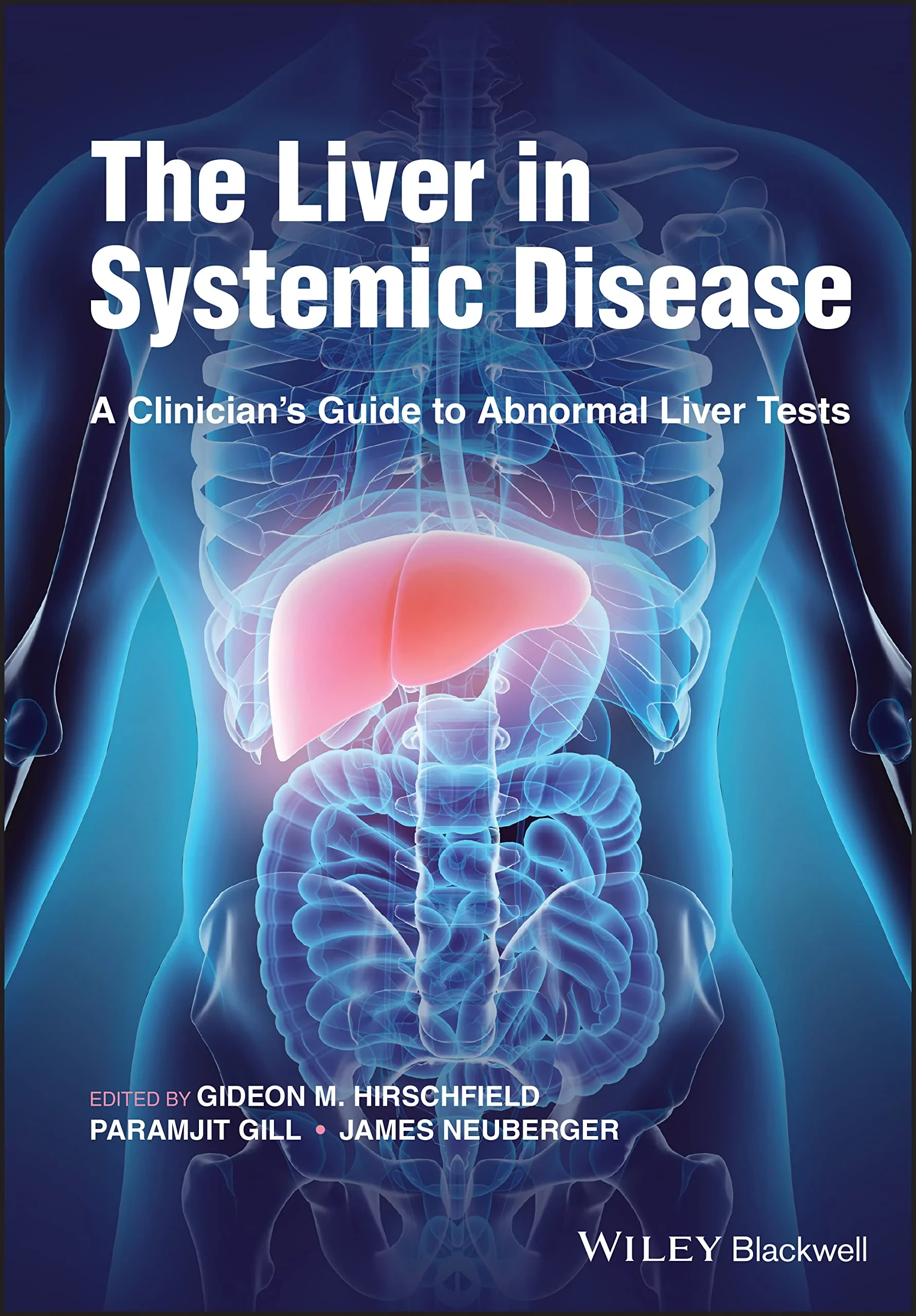 Coperta cărții "The Liver in Systemic Disease" de James Neuberger, Gideon M. Hirschfield, Paramjit Gill
