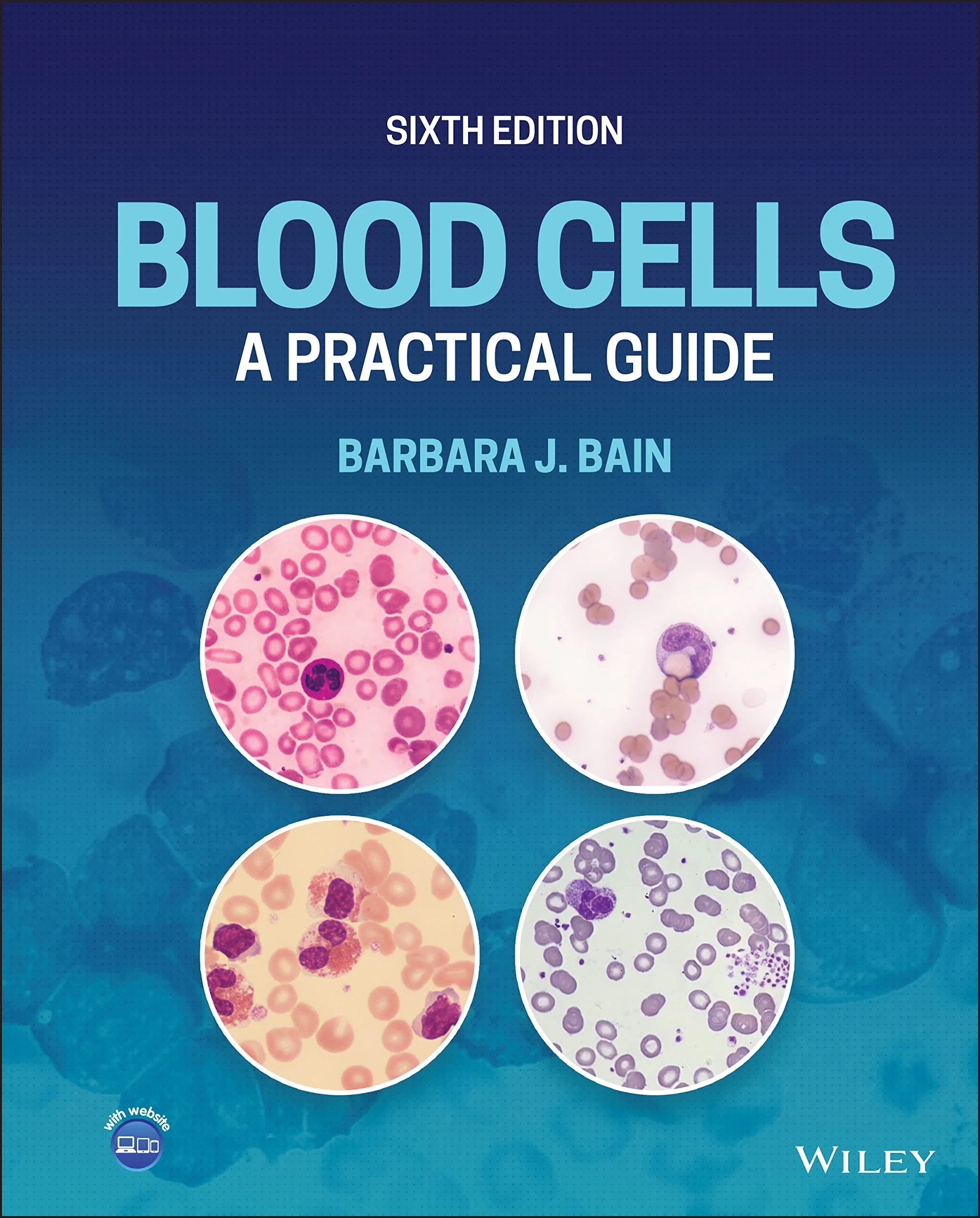 Coperta cărții "Blood Cells: A Practical Guide" de Barbara J. Bain