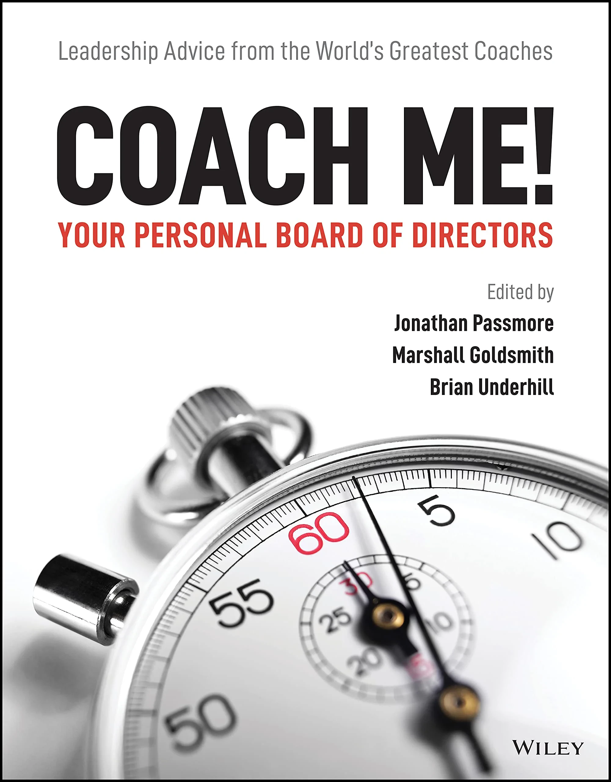 Coperta cărții "Coach Me! Your Personal Board of Directors" de Marshall Goldsmith, Jonathan Passmore, Brian Underhill