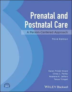 Coperta cărții "Prenatal and Postnatal Care: A Woman-Centered Approach, 2nd Edition" de K Grace