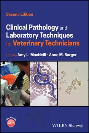 Coperta cărții "Clinical Pathology and Laboratory Techniques for Veterinary Technicians" de AL MacNeill