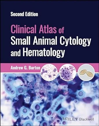 Coperta cărții "Clinical Atlas of Small Animal Cytology and Hematology 2nd Edition" de Burton