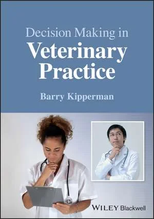 Coperta cărții "Decision-Making in Veterinary Practice" de B Kipperman