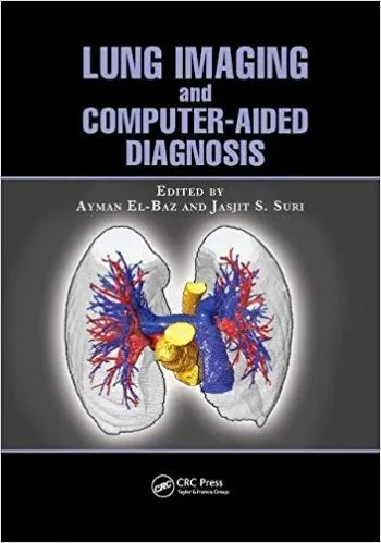 Coperta cărții "Lung Imaging and Computer Aided Diagnosis" de Ayman El-Baz, Jasjit S. Suri
