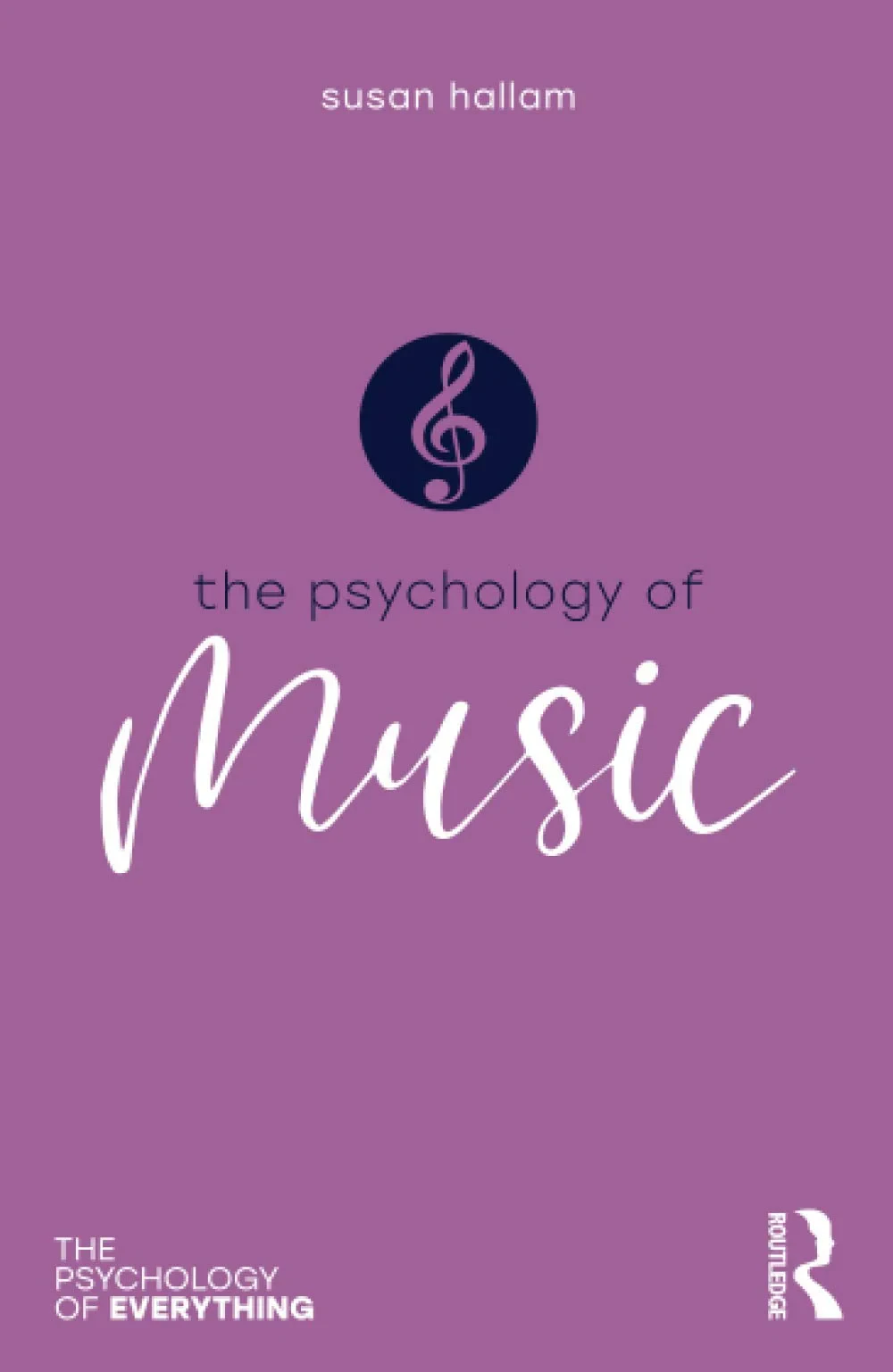 Coperta cărții "The Psychology of Music" de Susan Hallam