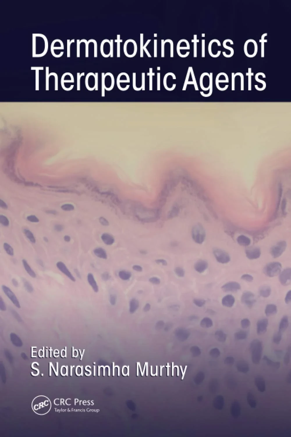 Coperta cărții "Dermatokinetics of Therapeutic Agents" de S. Narasimha Murthy