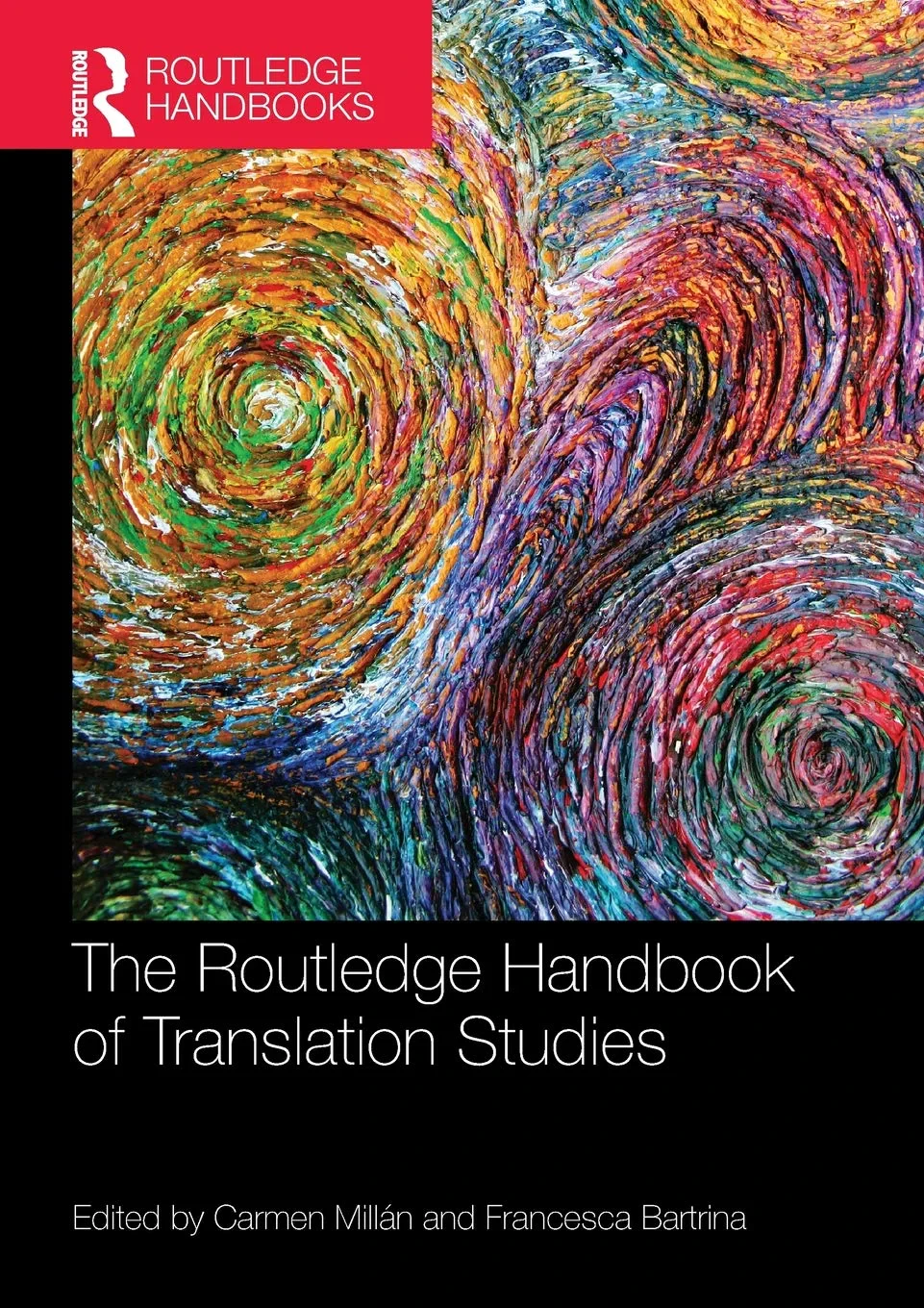 Coperta cărții "The Routledge Handbook of Translation Studies" de Francesca Bartrina, Carmen Millán