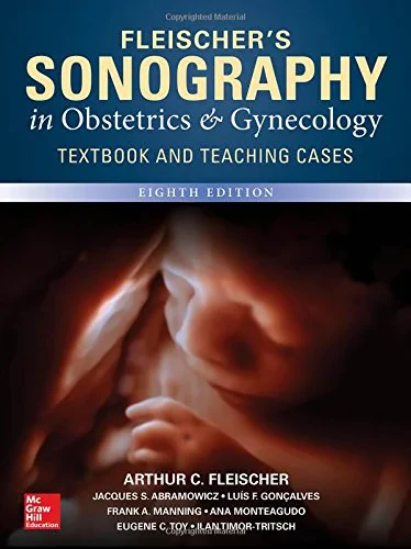 Fleischer’s Sonography in Obstetrics & Gynecology,...