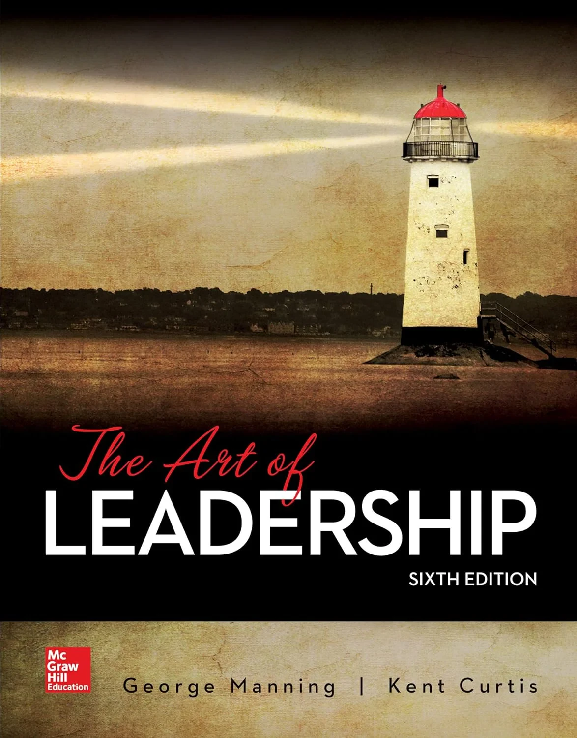 Coperta cărții "The Art of Leadership" de George Manning, Kent Curtis