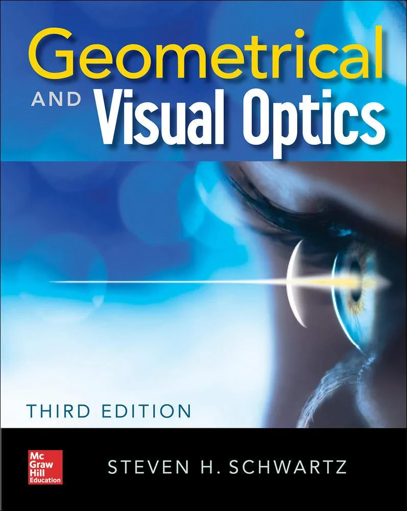 Coperta cărții "Geometrical and Visual Optics, Third Edition" de Steven Schwartz