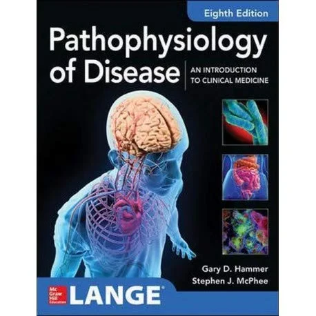 Coperta cărții "Pathophysiology of Disease: An Introduction to Clinical Medicine 8/E" de Gary Hammer, Stephen McPhee