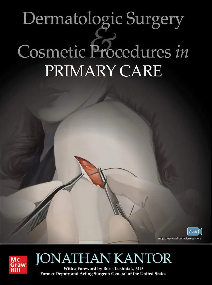 Coperta cărții "Dermatologic Surgery and Cosmetic Procedures in Primary Care Practice" de Jonathan Kantor