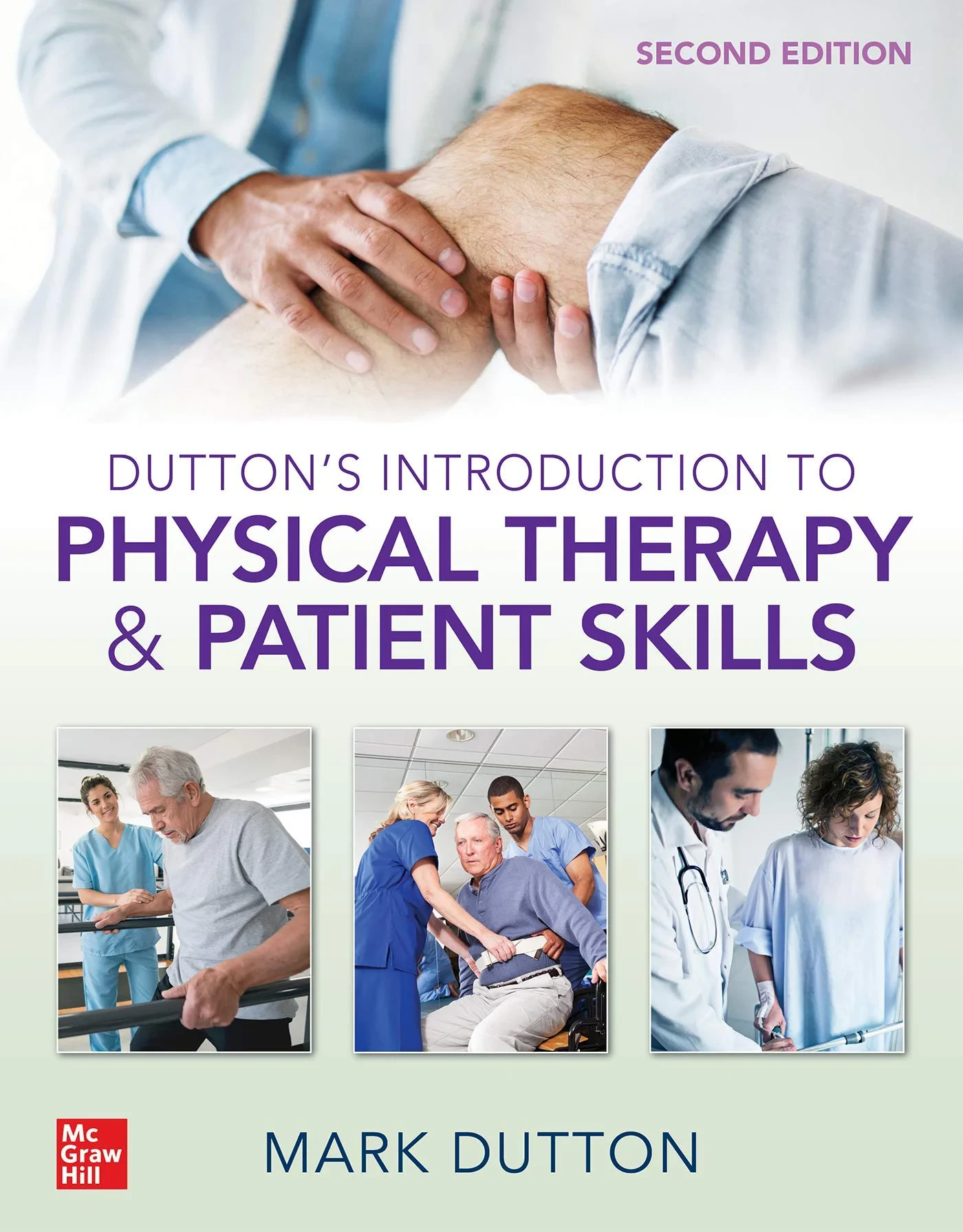 Coperta cărții "Dutton’s Introduction to Physical Therapy and Patient Skills" de Mark Dutton