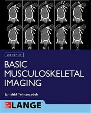 Coperta cărții "Basic Musculoskeletal Imaging, Second Edition" de Jamshid Tehranzadeh