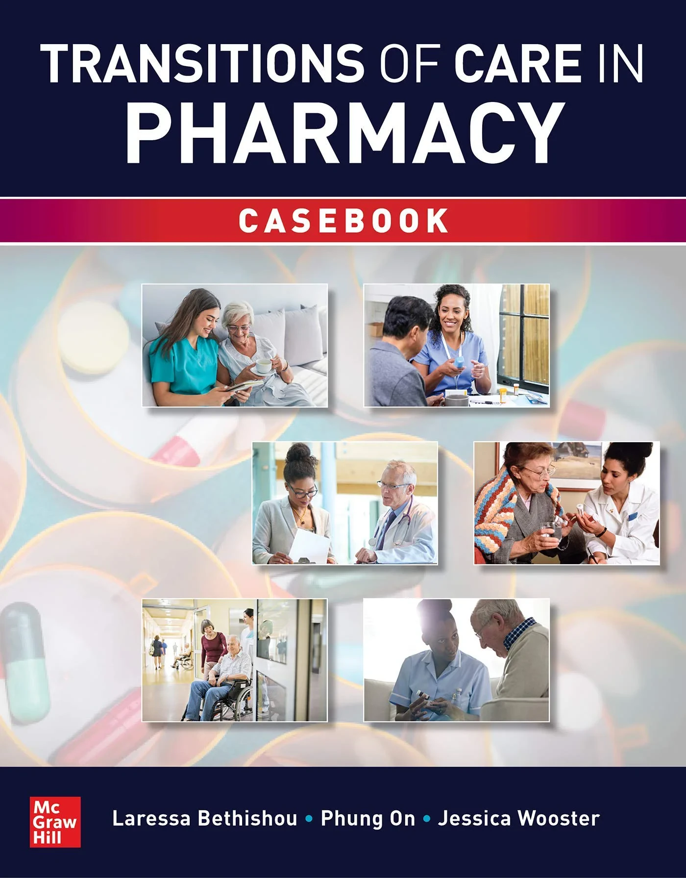 Coperta cărții "Transitions of Care in Pharmacy Casebook" de Laressa Bethishou, Phung On, Jessica Wooster