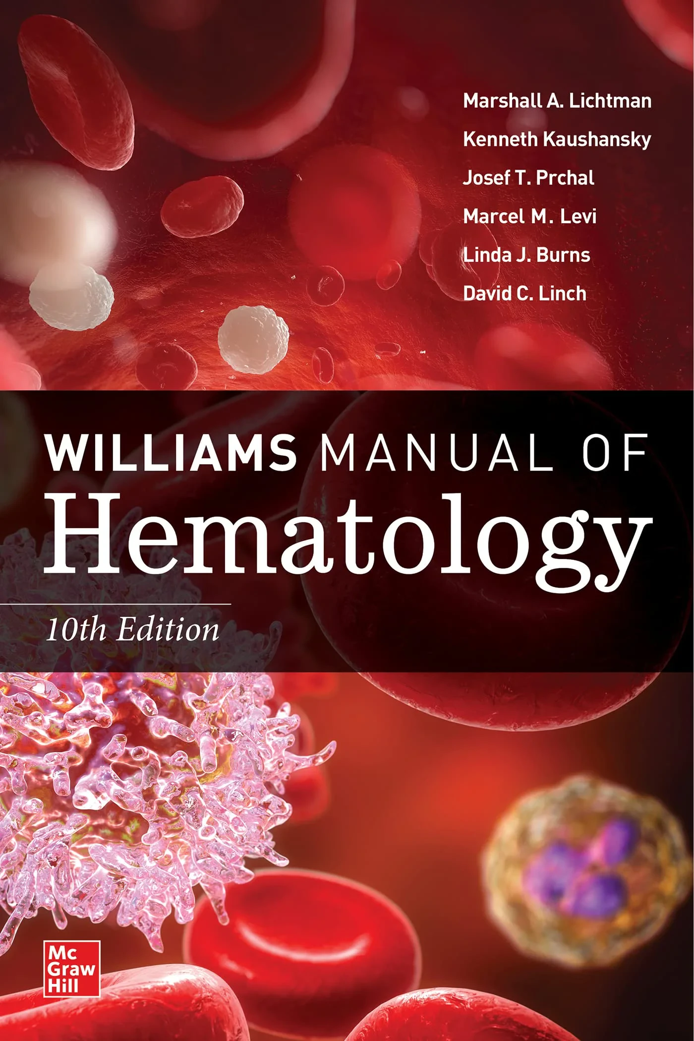 Coperta cărții "Williams Manual of Hematology, Tenth Edition" de Kenneth Kaushansky, Marshall Lichtman, Josef Prchal, Marcel Levi, Linda Burns, David C. Linch