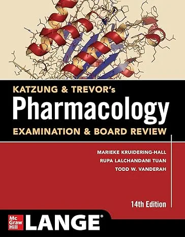Coperta cărții "Ie Katzungâ€™s Pharmacology Examination &amp; Board Review, Fourteenth Edition" de Bertram Katzung, Marieke Kruidering-Hall (Author), Todd W. Vanderah (Author)