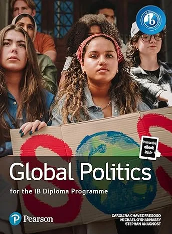 Coperta cărții "Pearson Global Politics for the IB Diploma Programme bundle" de Anagnost &amp; O'Shannassy