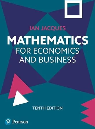 Coperta cărții "Mathematics for Economics and Business" de Ian Jacques