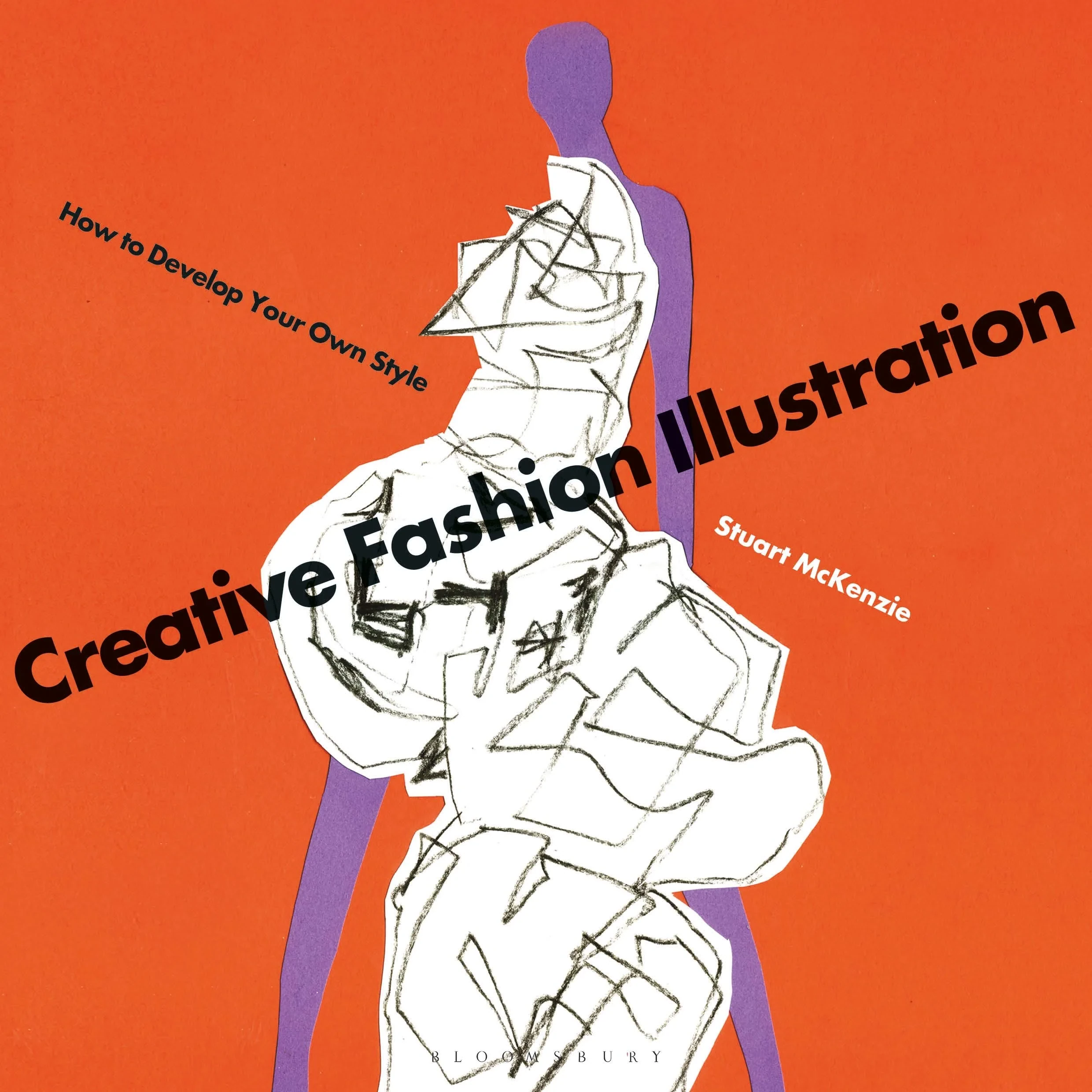 Coperta cărții "Creative Fashion Illustration: How to Develop Your Own Style" de Stuart McKenzie