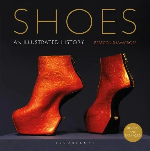 Coperta cărții "Shoes: An Illustrated History " de Rebecca Shawcross