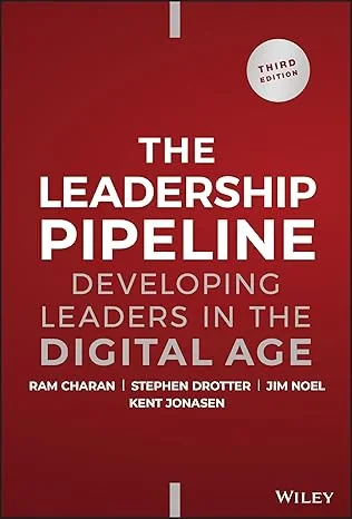 Coperta cărții "The Leadership Pipeline: Developing Leaders in the Digital Age" de R Charan