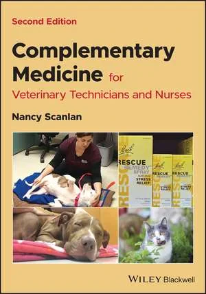 Coperta cărții "Complementary Medicine for Veterinary Technicians and Nurses, 2nd Edition" de Scanlan