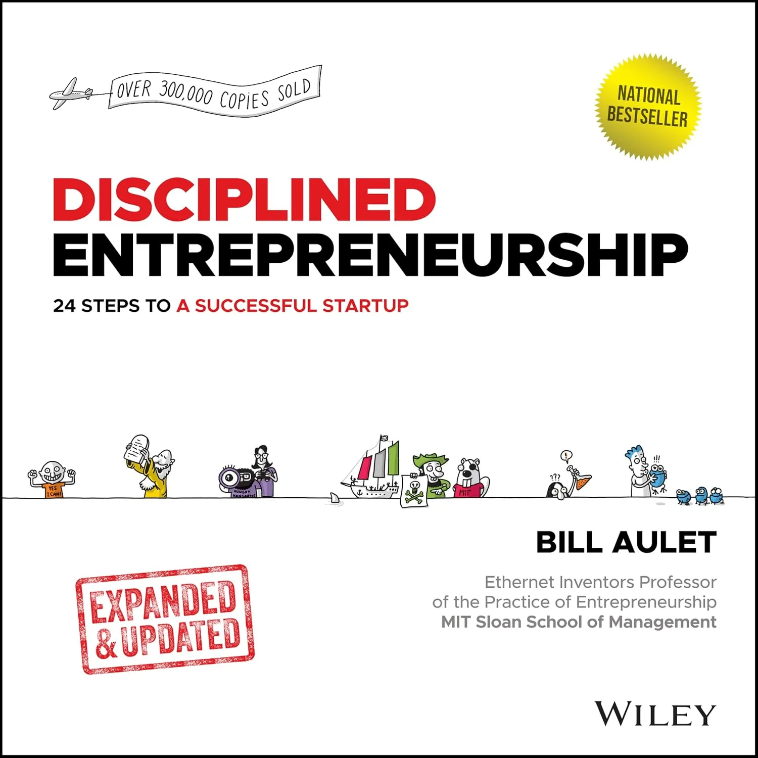 Coperta cărții "Disciplined Entrepreneurship: 24 Steps to a Successful Startup, Expanded &amp; Updated " de Aulet