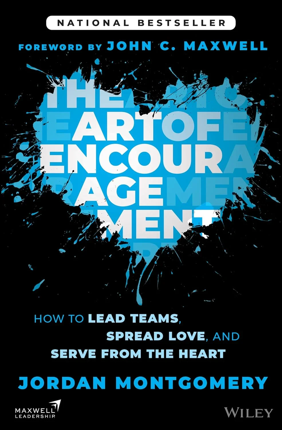 Coperta cărții "The Art of Encouragement: How to Lead Teams, Spread Love, and Serve from the Heart" de Montgomery