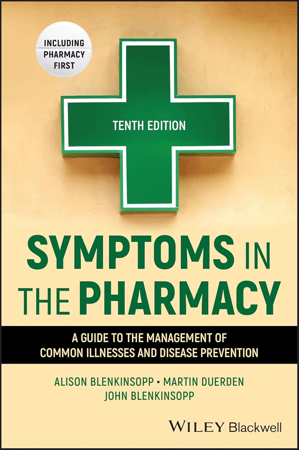 Coperta cărții "Symptoms in the Pharmacy: A Guide to the Managemen t of Common Illnesses, 10th Edition" de Blenkinsopp
