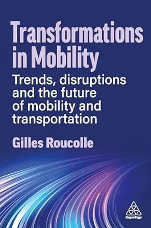 Coperta cărții "Transformations in Mobility" de Gilles Roucolle