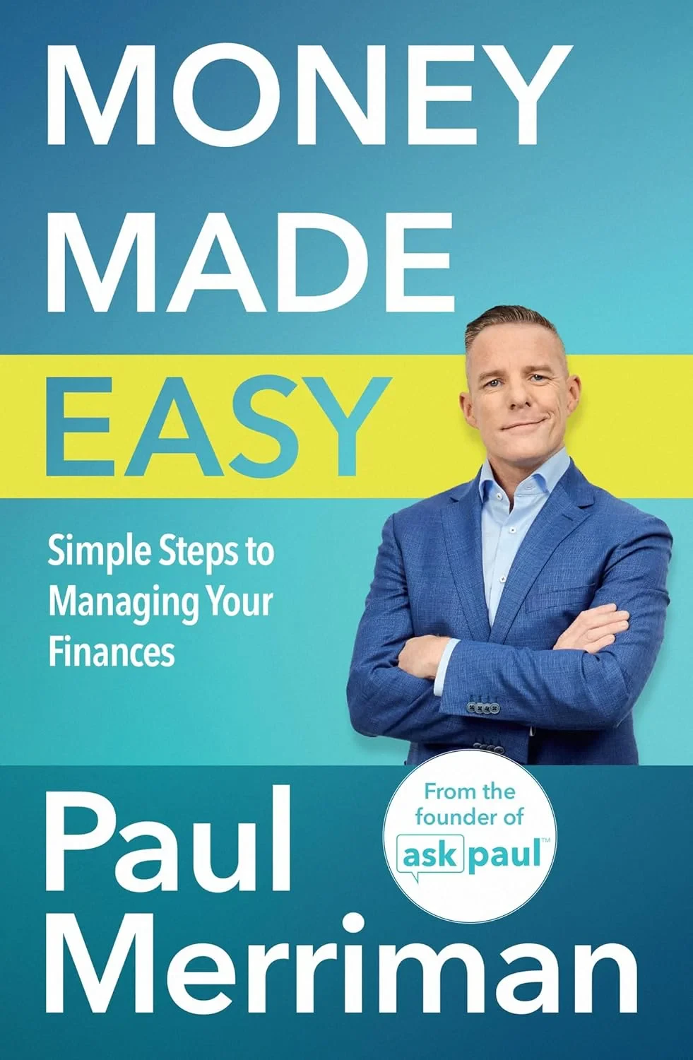 Coperta cărții "Money Made Easy: Simple Steps to Managing Your Finances" de Paul Merriman