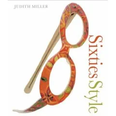 Coperta cărții "Sixties Style" de Judith Miller