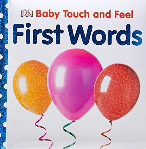 Coperta cărții "Baby Touch and Feel First Words" de autor necunoscut